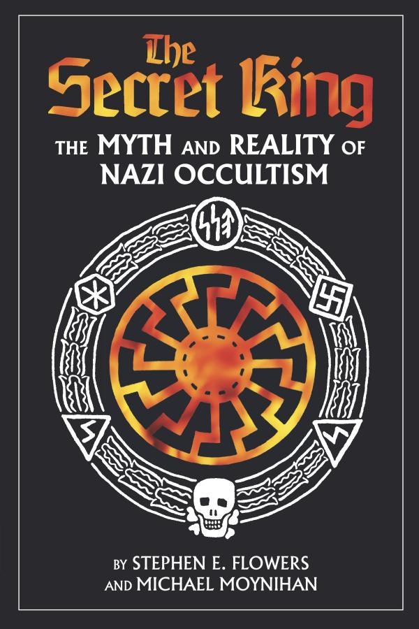 secret king nazi occultism flowers moynihan.jpg