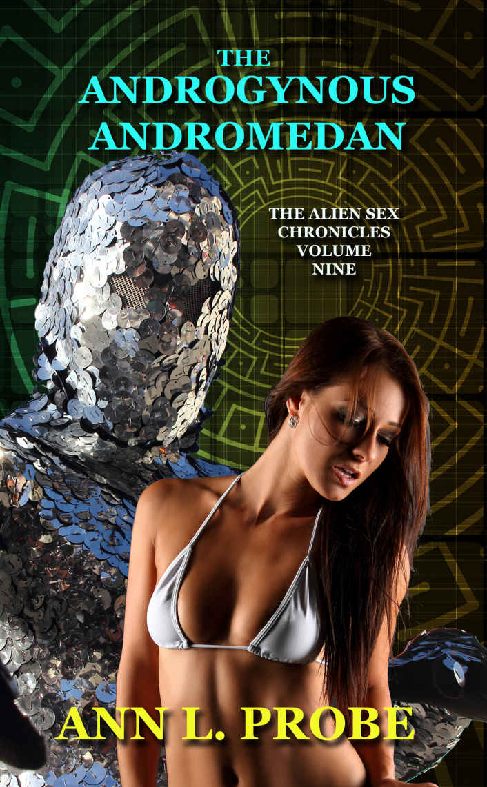 the androgynous andromedan ann l. probe