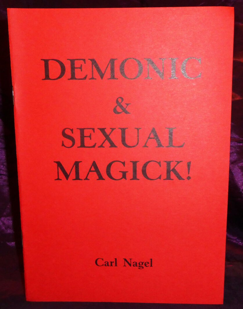 demonic and sexual magick carl nagel