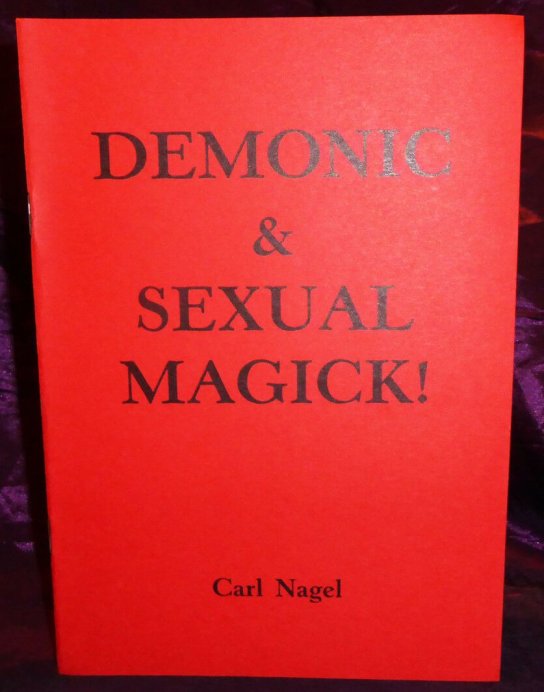 demonic and sexual magick carl nagel