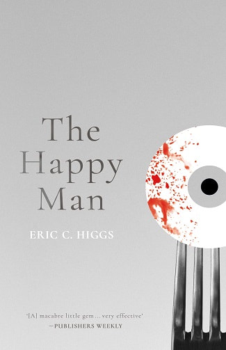 the happy man eric c higgs
