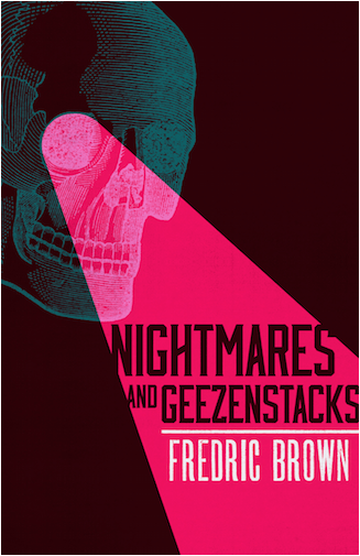 nightmares and geezenstacks frederic brown