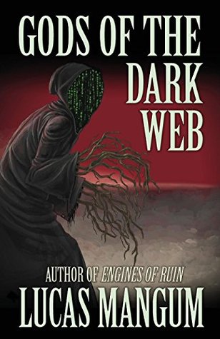 gods of the dark web lucas mangum